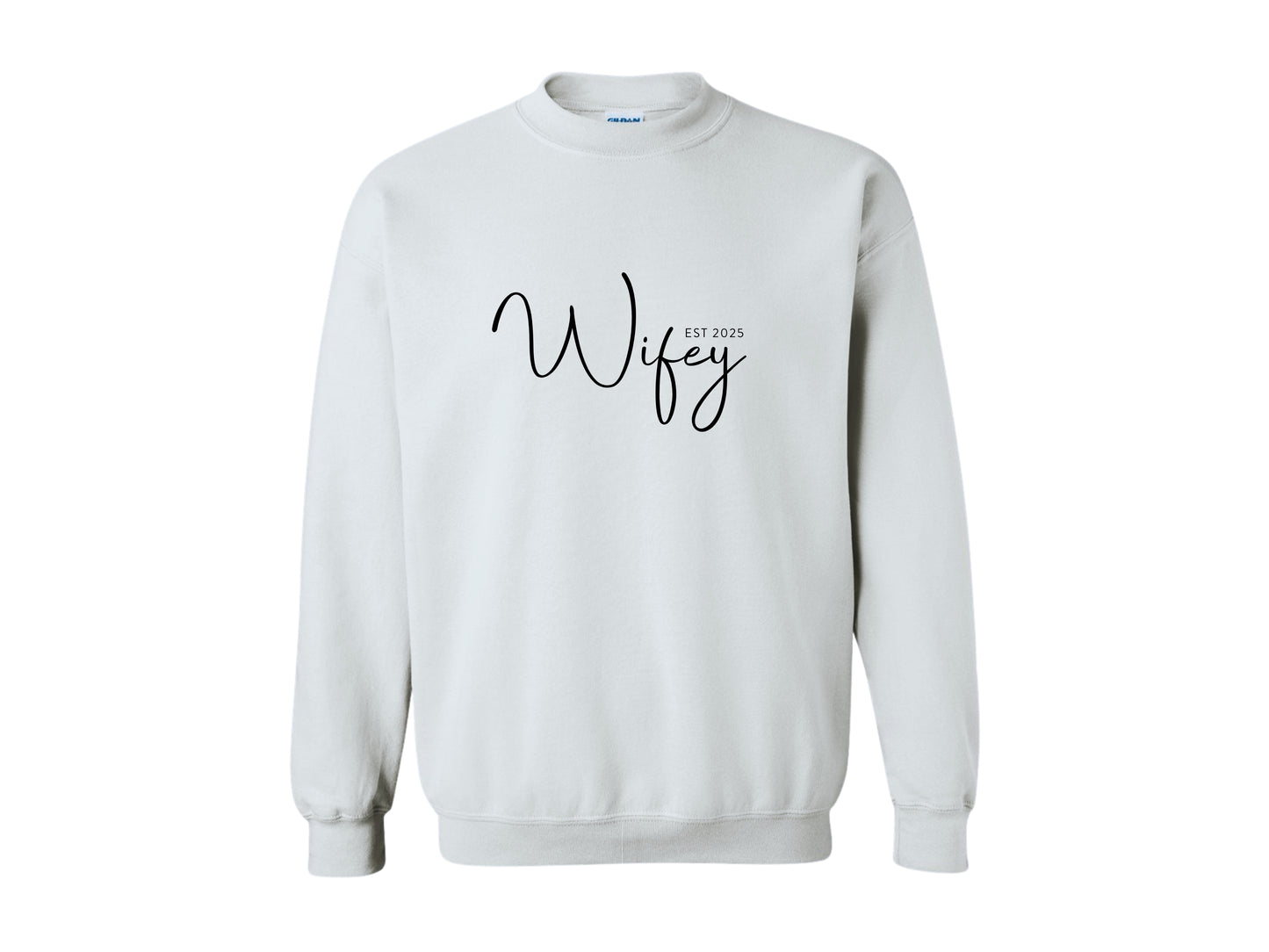 Wifey Sweatshirt